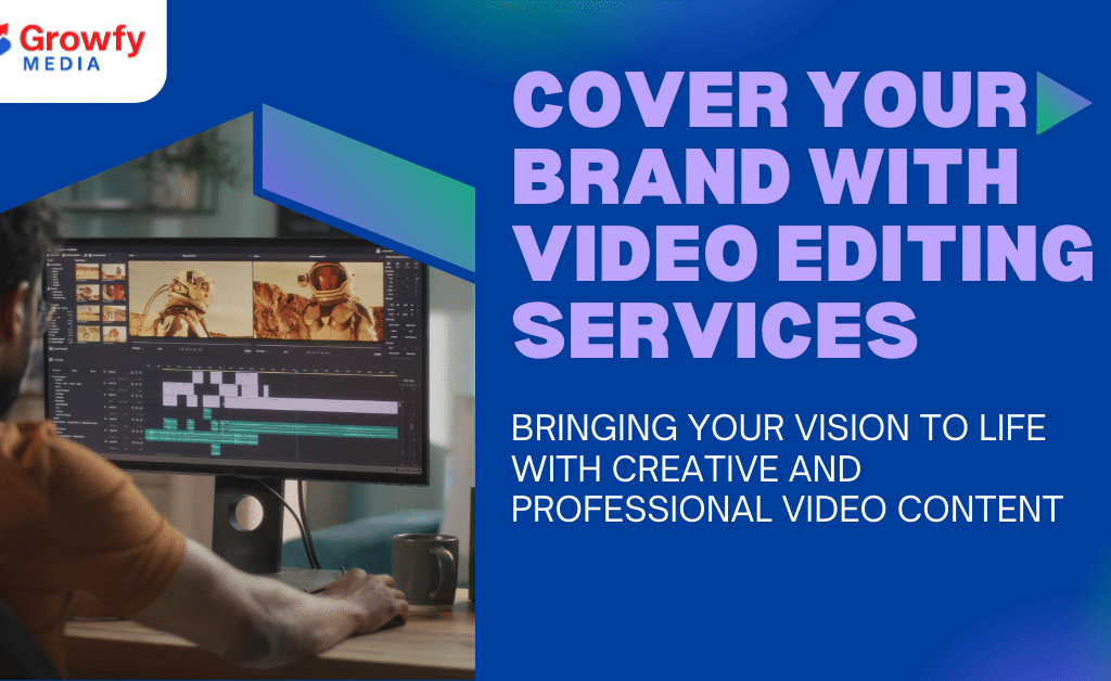 Professional No 1 video editing services for businesses and brands